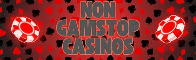 Discover Casino Sites Not on Gamstop A Guide to Unrestricted Gaming