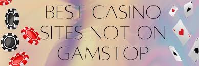 Exploring Casino Options Non GamStop Casinos in the UK